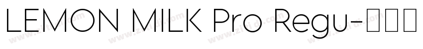 LEMON MILK Pro Regu字体转换
